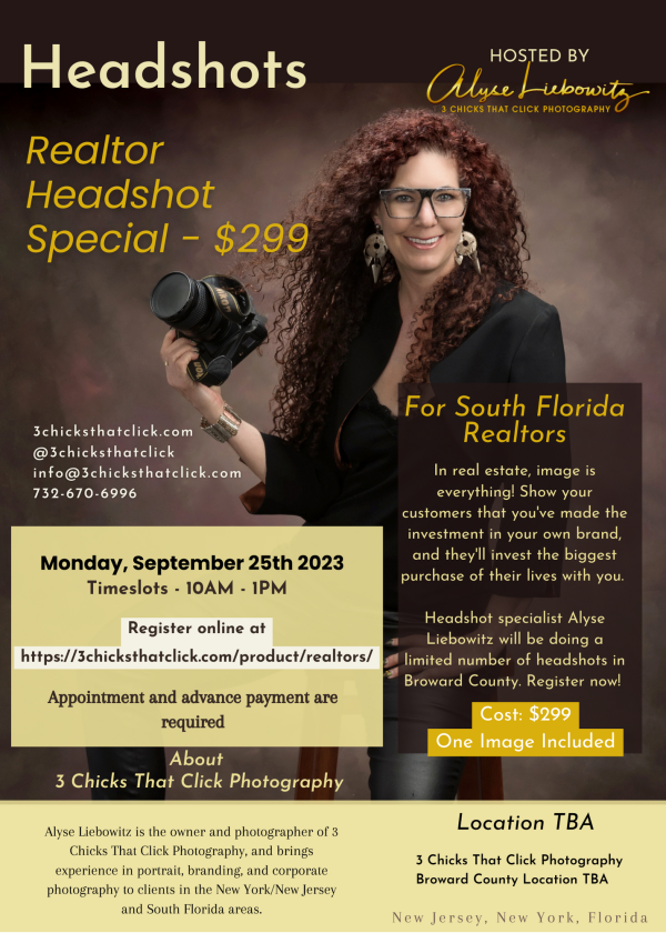 For any South Florida realtors, business people, entrepreneurs - anyone looking for an updated, professional headshot, I'll be back again in the Sunrise area in September, and am offering a limited number of headshot sessions while I'm there. Depending on the number of sessions, we'll likely be at a RE/MAX office in Sunrise/Plantation. I look forward to helping you create an image that stands out! https://3chicksthatclick.com/realtors/